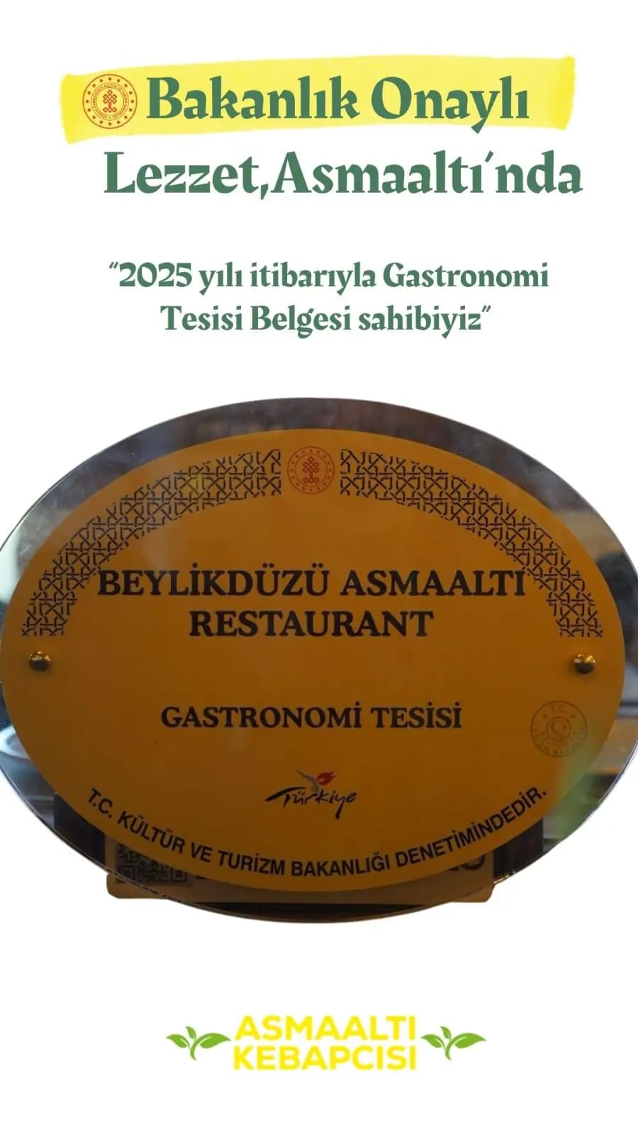 T.C. Kültür ve Turizm Bakanlığı onaylı Beylikdüzü Asmaaltı Restaurant Gastronomi Tesisi belgesi